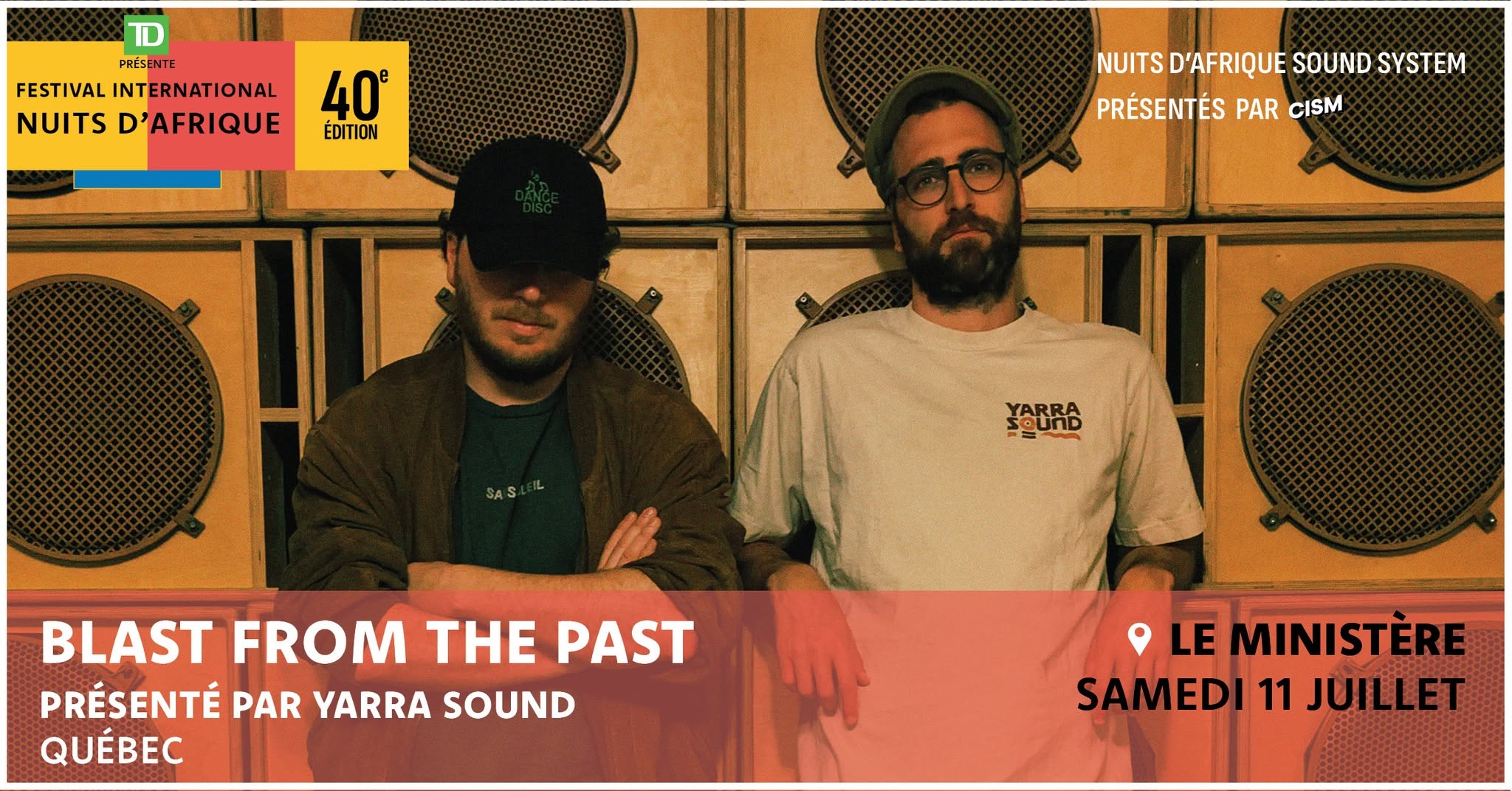Blast from the Past présenté par Yarra Sound - Festival international Nuits d'Afrique 2026