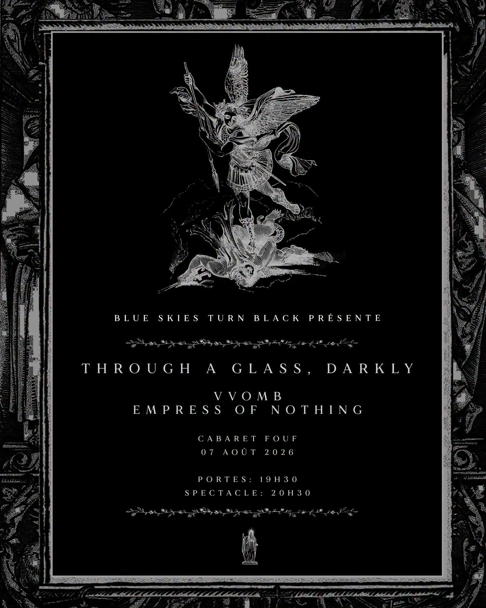 THROUGH A GLASS, DARKLY + VVOMB + EMPRESS OF NOTHING - Montréal