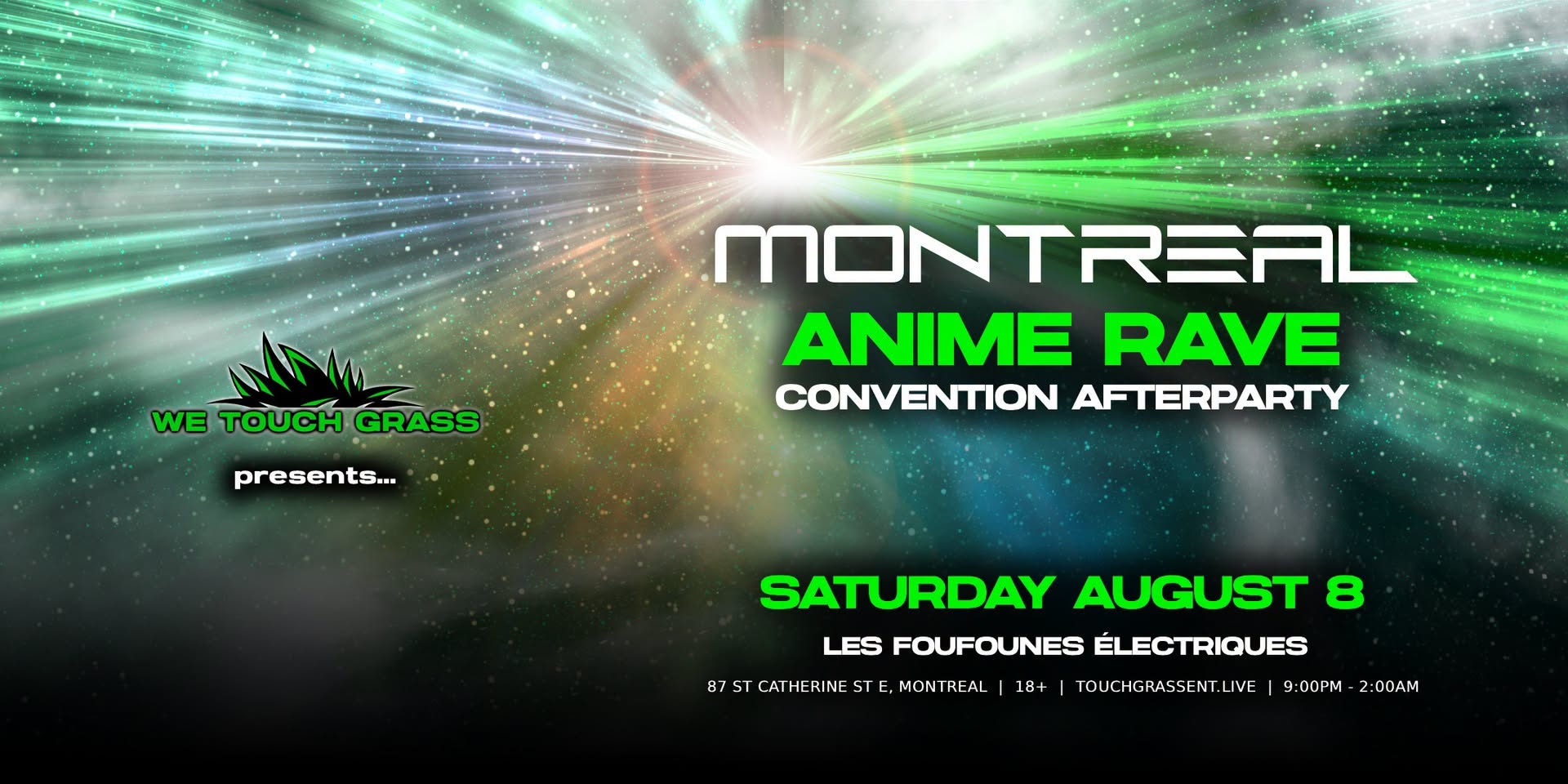 #WeTouchGrass presents: Montreal Anime Rave
