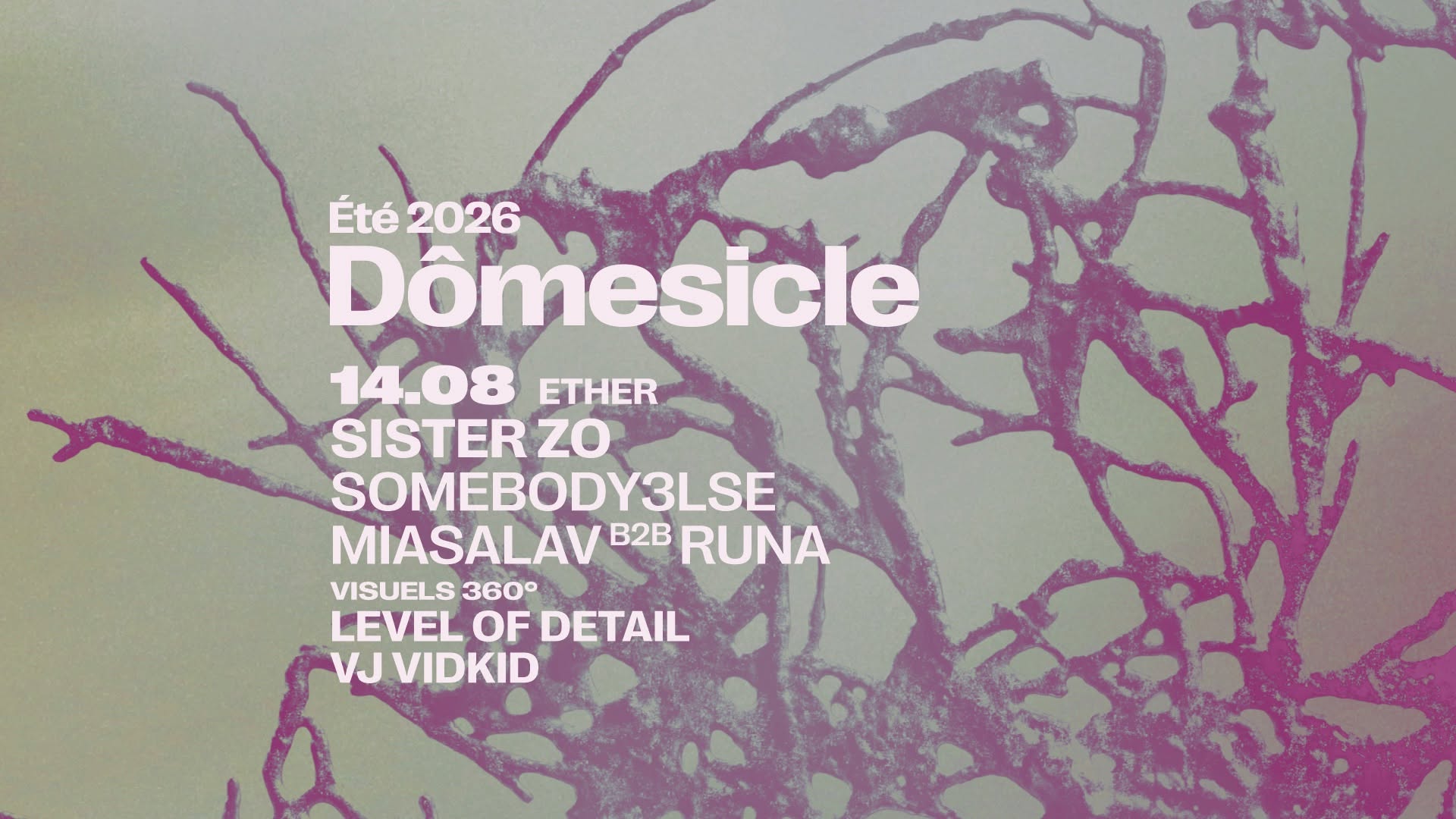 Dômesicle x Ether — Sister Zo (US) • somebody3lse • MIASALAV b2b Runa