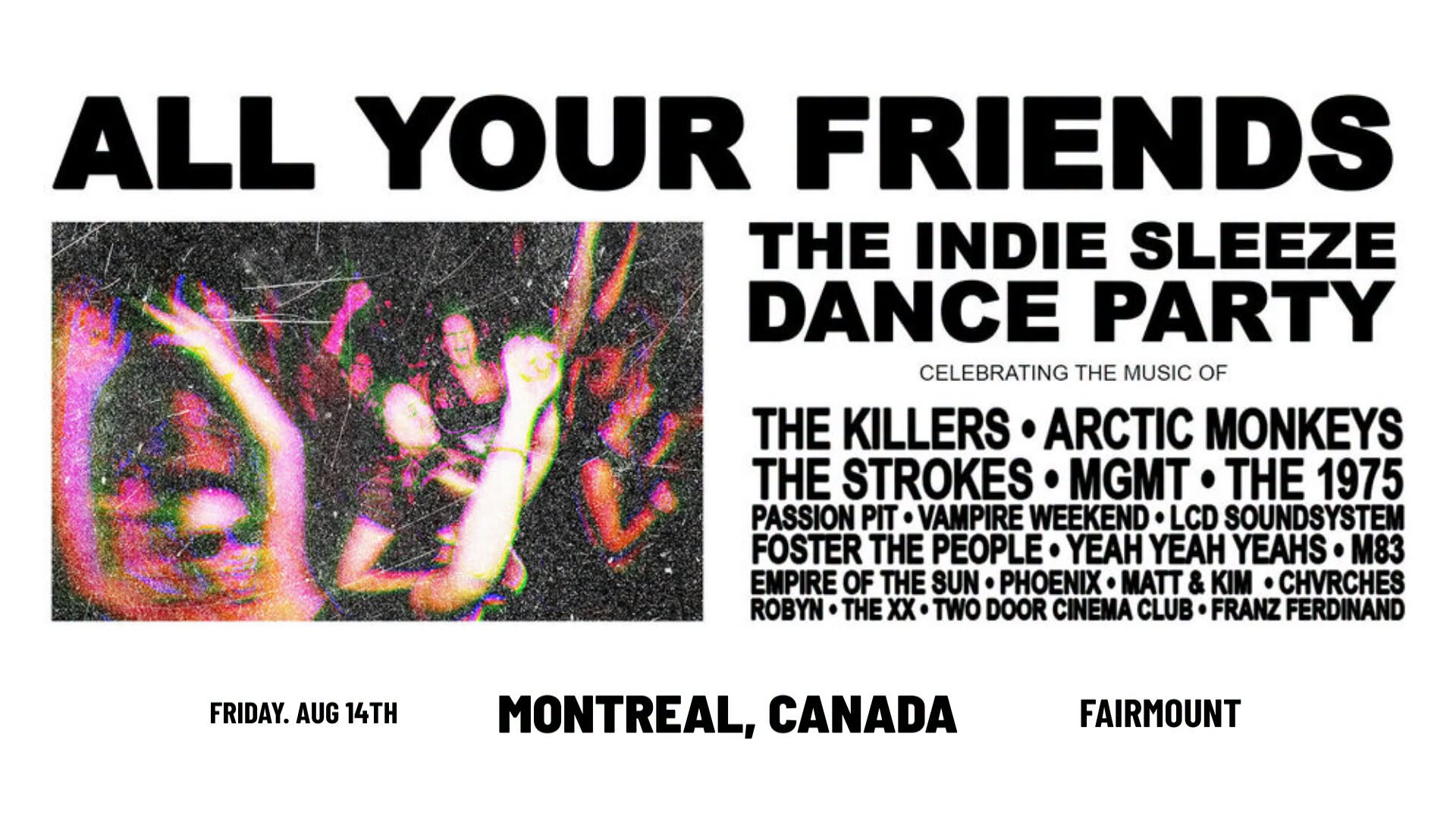 All Your Friends | 14 août | Montréal