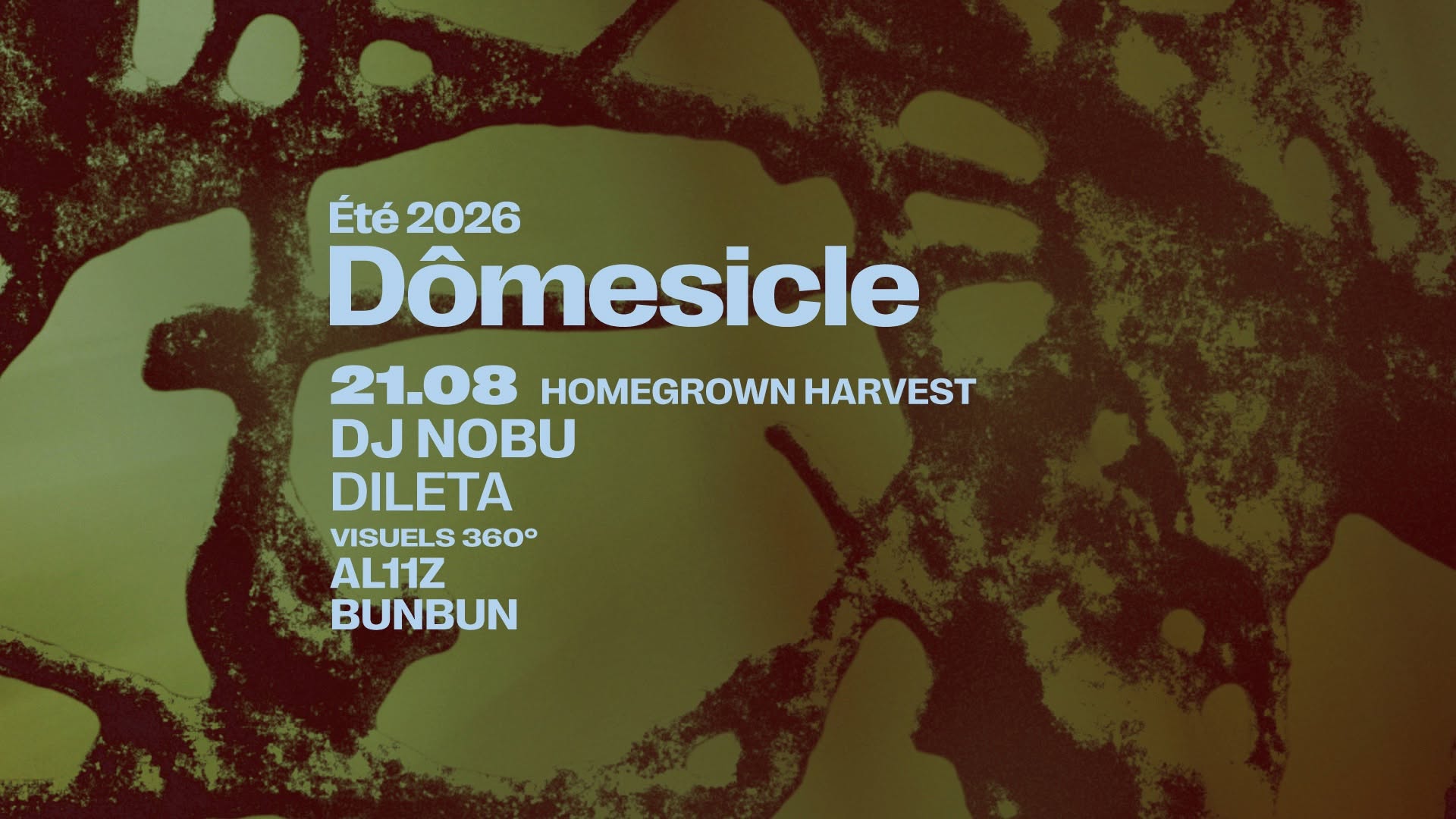 Dômesicle x Homegrown Harvest — DJ Nobu (JP) • Dileta