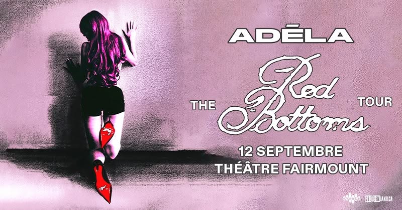ADÉLA - The Red Bottoms Tour | Théâtre Fairmount | Montréal