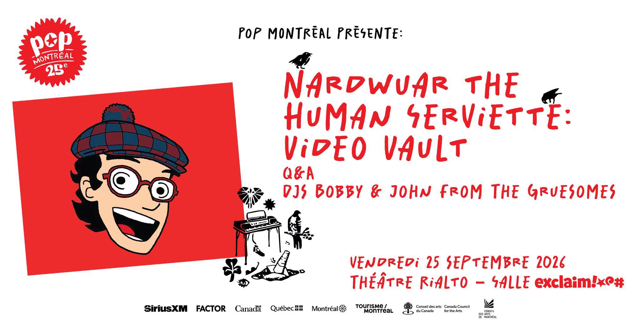 Nardwuar the Human Serviette: Video Vault + Q&A + DJs Bobby & John from The Gruesomes